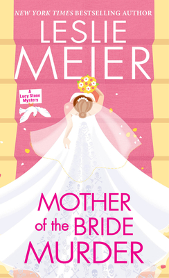 Mother of the Bride Murder (A Lucy Stone Mystery #29)