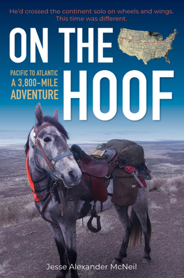 On the Hoof: Pacific to Atlantic, a 3,800-Mile Adventure Cover Image