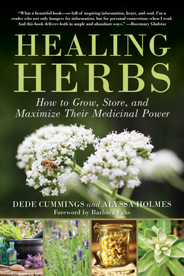 Healing Herbs: How to Grow, Store, and Maximize Their Medicinal Power Cover Image