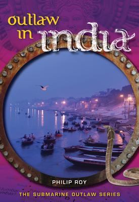Outlaw in India (Submarine Outlaw #5) Cover Image