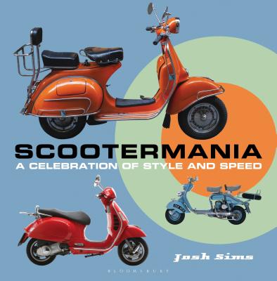 Scootermania: A celebration of style and speed Cover Image