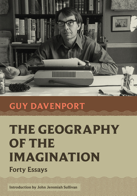 The Geography of the Imagination: Forty Essays (Nonpareil Books #10)
