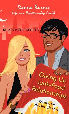 Giving Up Junk-Food Relationships Cover