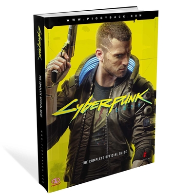 Cyberpunk 2077 : The Complete Official Guide By Piggyback Cover Image