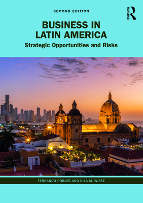 Business in Latin America: Strategic Opportunities and Risks Cover Image