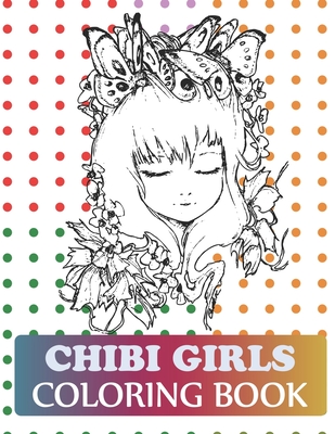 Download Chibi Girls Coloring Book Manga Coloring Book For Kids Girls And Adults Paperback Rj Julia Booksellers