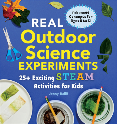 Real Outdoor Science Experiments (Real Science Experiments) Cover Image