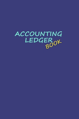 Accounting Ledger: Light blue cover Simple Accounting Ledger for Bookkeeping 120 pages: Size = 6 x 9 inches (double-sided), perfect bindi Cover Image