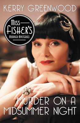 Murder on a Midsummer Night (Miss Fisher's Murder Mysteries #17) By Kerry Greenwood Cover Image