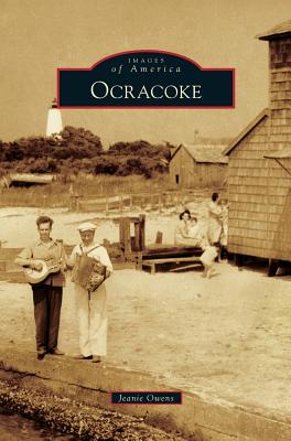 Ocracoke (Images of America (Arcadia Publishing)) Cover Image
