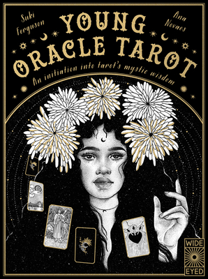 Young Oracle Tarot: An initiation into tarot's mystic wisdom By Suki Ferguson, Ana Novaes (Illustrator) Cover Image