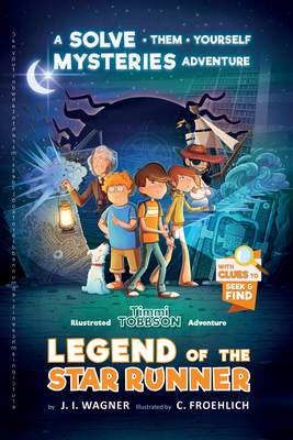 Legend of the Star Runner: A Timmi Tobbson Adventure Cover Image