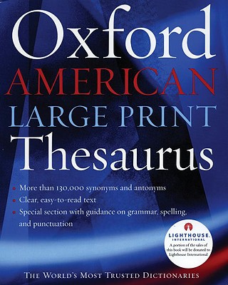 The Oxford American Large Print Thesaurus By Oxford University Press (Manufactured by) Cover Image