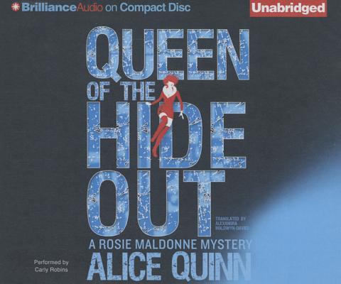 Cover for Queen of the Hide Out (Rosie Maldonne's World #2)