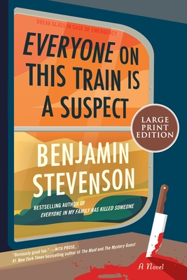 Everyone on This Train Is a Suspect: A Novel Cover Image