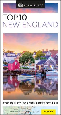 DK Eyewitness Top 10 New England (Pocket Travel Guide)