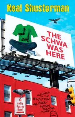 The Schwa was Here By Neal Shusterman Cover Image