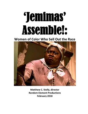 Jemimas Assemble!: Women of Color Who Sell Out the Race Cover Image