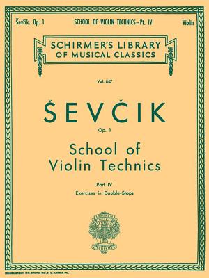 School of Violin Technics, Op. 1 - Book 4: Schirmer Library of Classics Volume 847 Violin Method Cover Image