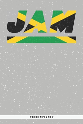 Jam: Jamaika Wochenplaner mit 106 Seiten in weiß. Organizer auch als Terminkalender, Kalender oder Planer mit der jamaikani