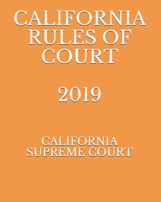 California Rules of Court 2019 Cover Image