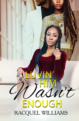 Luvin' Him Wasn't Enough Cover Image