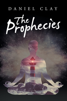 The Prophecies By Daniel Clay Cover Image