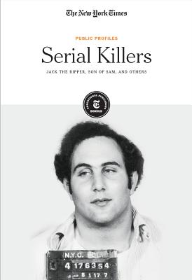 Serial Killers: Jack the Ripper, Son of Sam and Others Cover Image