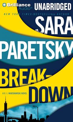 Breakdown (V. I. Warshawski #15) By Sara Paretsky, Susan Ericksen (Read by) Cover Image