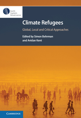 Climate Refugees By Simon Behrman (Editor), Avidan Kent (Editor) Cover Image