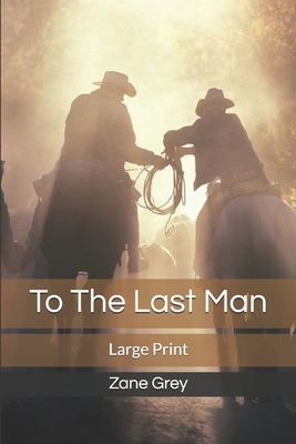 To The Last Man