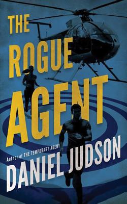 The Rogue Agent By Daniel Judson Cover Image