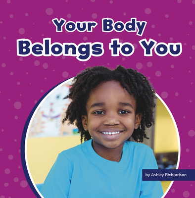 Your Body Belongs to You (Take Care of Yourself) Cover Image