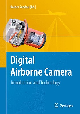 Digital Airborne Camera: Introduction and Technology Cover Image