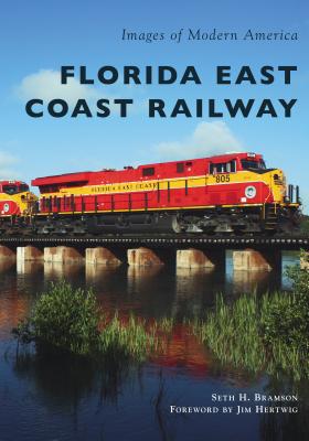 Florida East Coast Railway (Images of Modern America) Cover Image