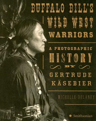 Buffalo Bill's Wild West Warriors Cover