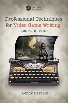 Professional Techniques for Video Game Writing Cover Image