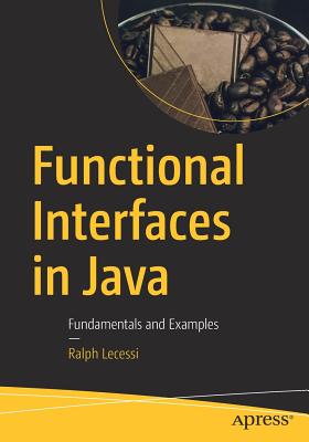 Functional Interfaces in Java: Fundamentals and Examples Cover Image