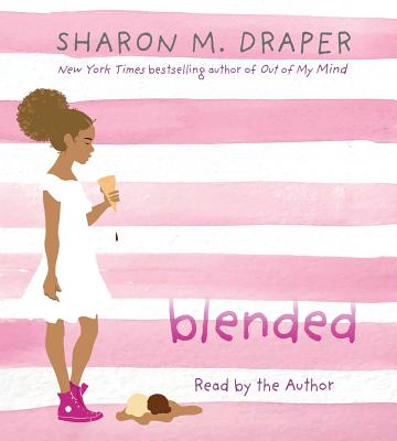 Blended By Sharon M. Draper, Sharon M. Draper (Read by) Cover Image