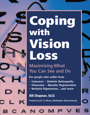 Coping with Vision Loss: Maximizing What You Can See and Do Cover Image