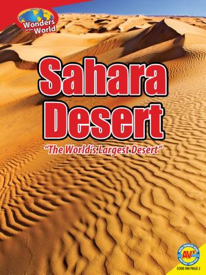 Sahara Desert: The World's Largest Desert (Wonders of the World) Cover Image