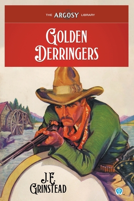 Golden Derringers (Argosy Library #114)