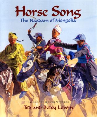 Horse Song: The Naadam of Mongolia