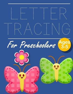 Letter Tracing Book For Kids : Alphabet Letter Tracing Book for Pre K,  Kindergarten and Kids Ages 3-5 (Paperback) 