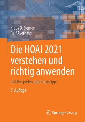 Die Hoai 2021 Verstehen Und Richtig Anwenden: Mit Beispielen Und Praxistipps By Klaus D. Siemon, Ralf Averhaus Cover Image