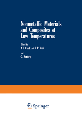 Nonmetallic Materials and Composites at Low Temperatures (Cryogenic Materials) Cover Image
