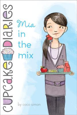 Mia in the Mix (Cupcake Diaries #2)