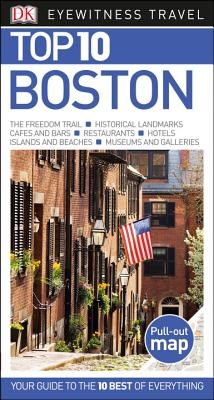 Top 10 Boston (Eyewitness Top 10 Travel Guide)