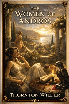 The Woman of Andros: A Rediscovered Book