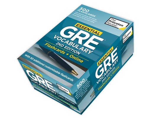 Essential GRE Vocabulary, 2nd Edition: Flashcards + Online: 500 Essential Vocabulary Words to Help Boost Your GRE Score (Graduate School Test Preparation) By The Princeton Review Cover Image